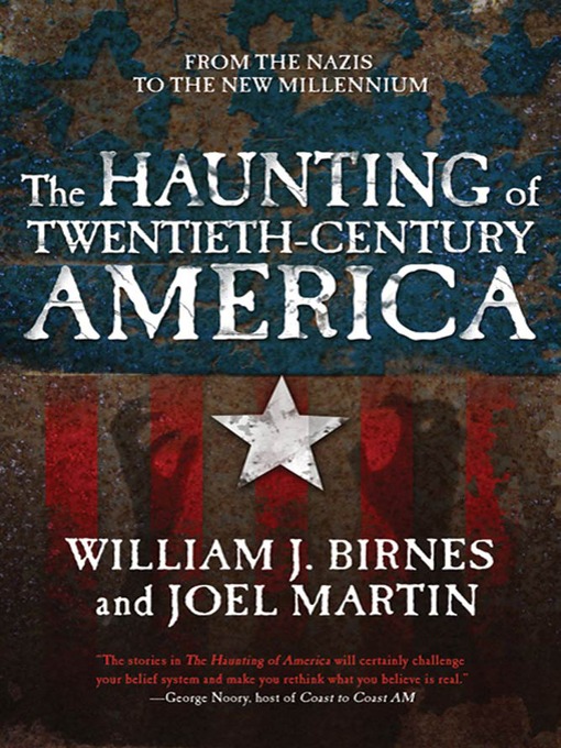 Title details for The Haunting of Twentieth-Century America by William J. Birnes - Available